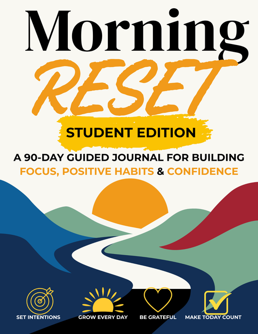 Morning Reset - Student Edition