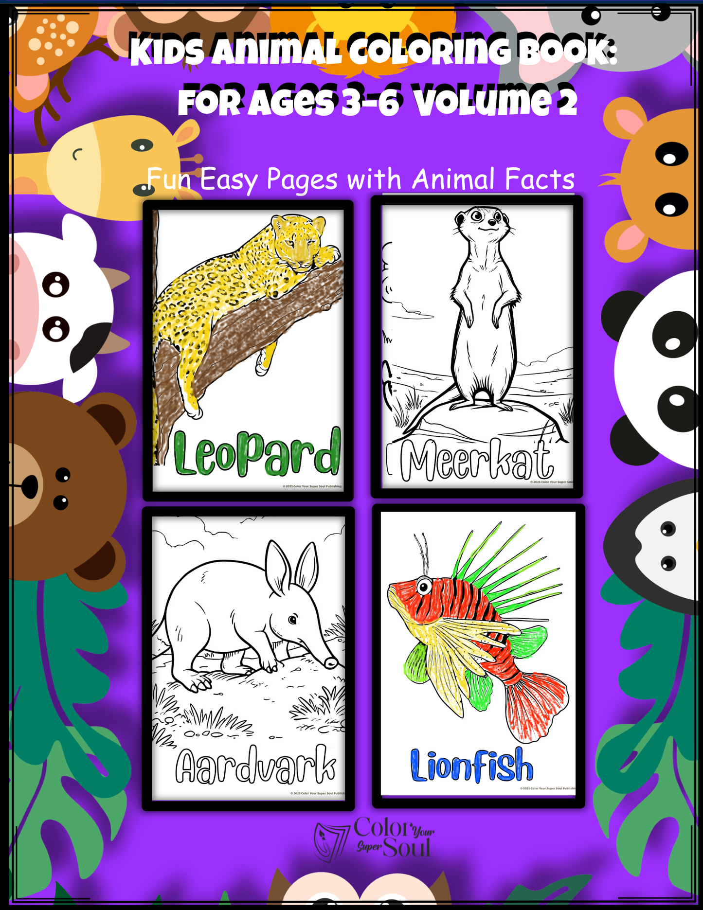My First Animal Coloring Book Volume 2 for Kids Ages 3–6 | 50 More Animals to Color & Learn